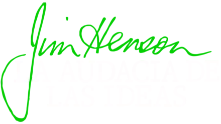 Jim Henson: la audacia de las ideas