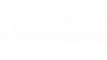 The First Responders