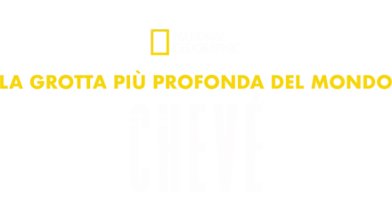 La grotta più profonda del mondo: Chevé