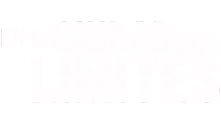 En la ciudad sin límites