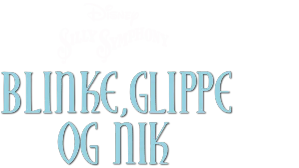 Blinke, Glippe og Nik