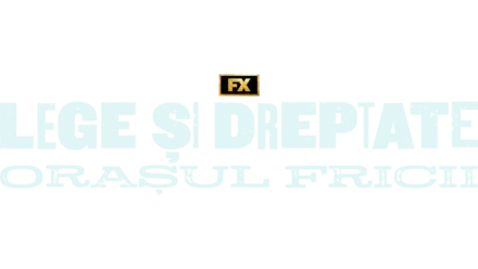 Lege și dreptate: Orașul Fricii