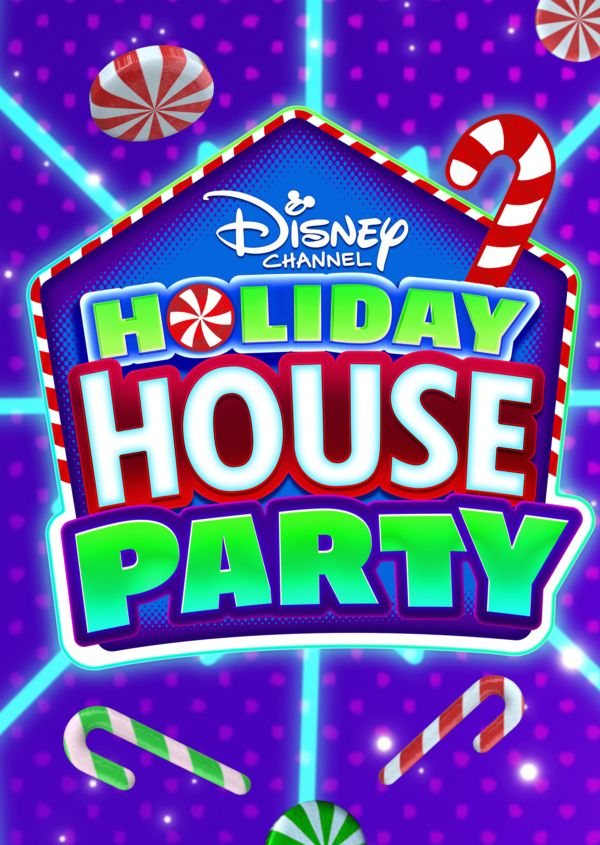 Disney Channel Holiday House Party on Disney+ US