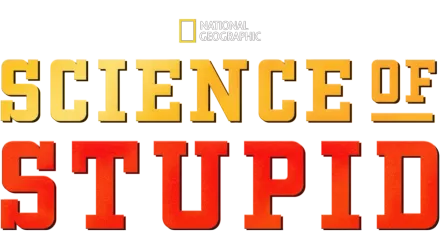 Science of Stupid