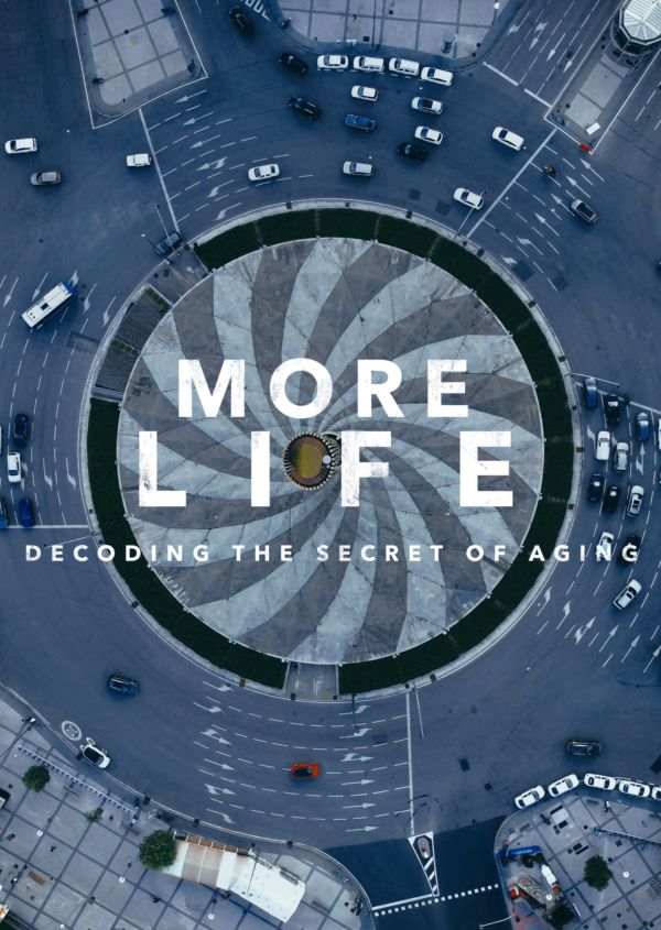 More Life - Decoding the Secret of Aging on Disney+ ES