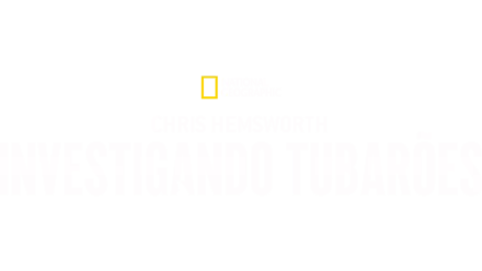 Chris Hemsworth: Investigando Tubarões