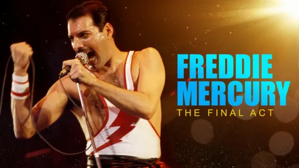 thumbnail - Freddie Mercury: The Final Act