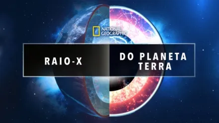 thumbnail - Raio-X do Planeta Terra