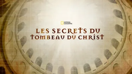 thumbnail - Les secrets du tombeau du Christ