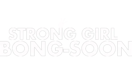 Strong Girl Bong-soon