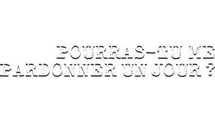 Pourras-tu me pardonner un jour ?