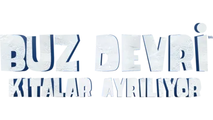 Buz Devri: Kıtalar Ayrılıyor