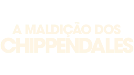 A Maldição dos Chippendales