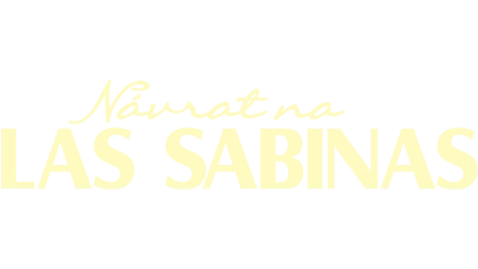 Návrat do Las Sabinas