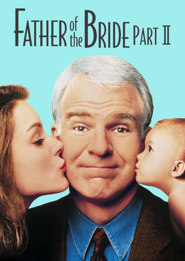 Father of the Bride Part II on Disney+ CA