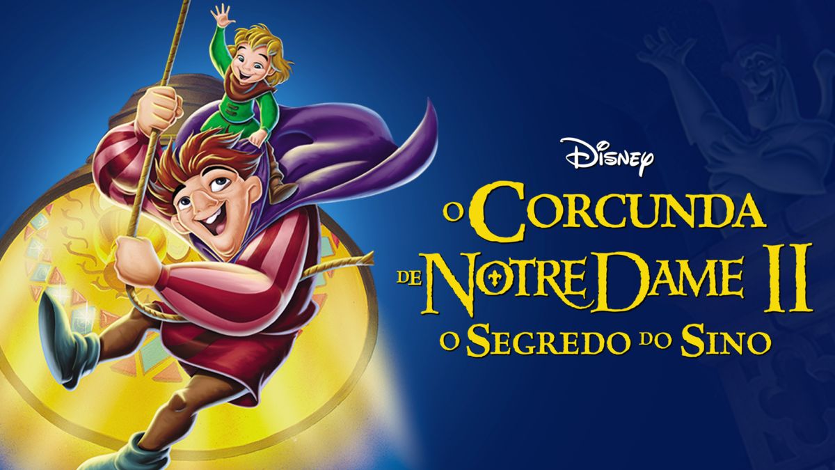 O Corcunda de Notre Dame 2 | Disney+