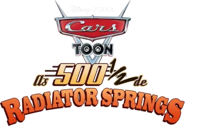 Cars Toon: As 500 1/2 de Radiator Springs