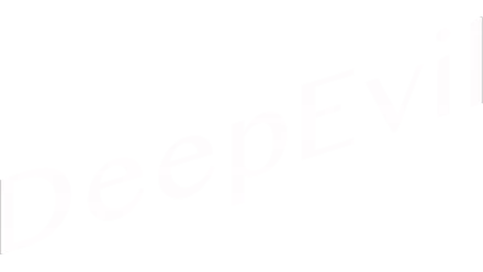 Deep Evil