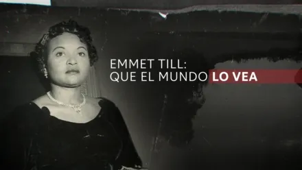 thumbnail - Emmett Till: Que el Mundo lo vea