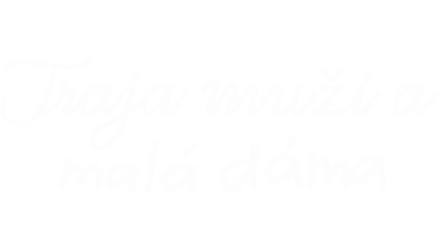 Traja muži a malá dáma