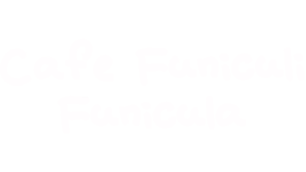 Cafe Funiculi Funicula