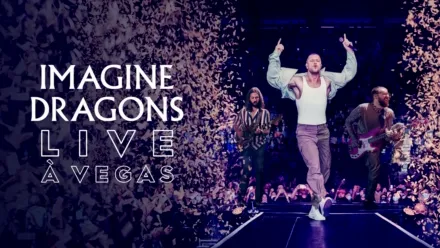 thumbnail - Imagine Dragons : Live à Vegas