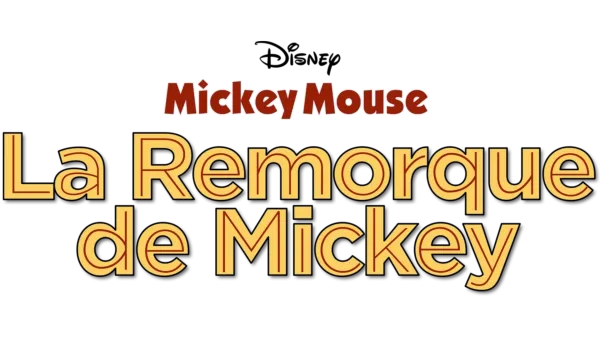 La Remorque de Mickey