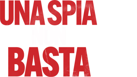 Una Spia non Basta