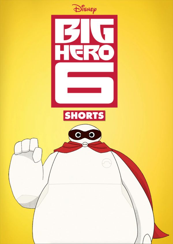 Big Hero 6 The Series (Shorts)