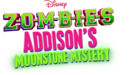 Zombies: Addison's Moonstone Mystery