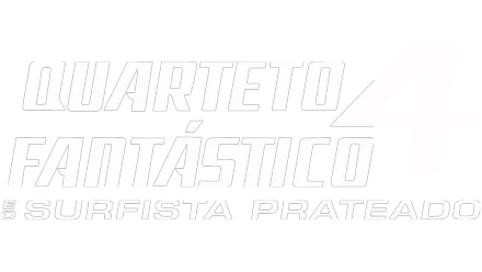 Quarteto Fantástico E O Surfista Prateado