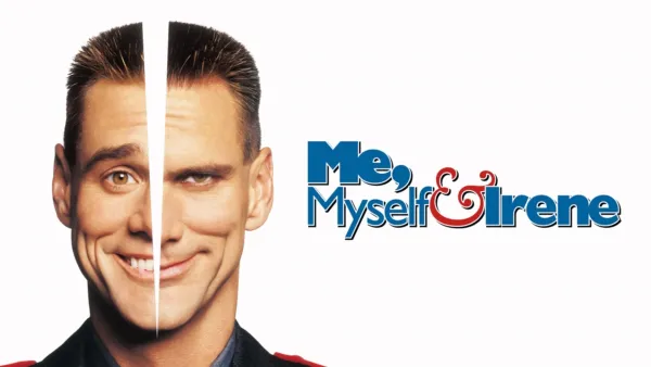 thumbnail - Me, Myself and Irene