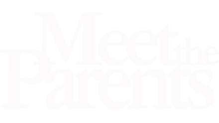 Meet the Parents