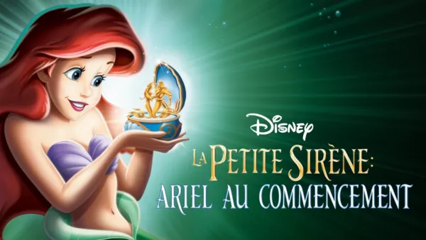thumbnail - La Petite Sirène : Ariel au commencement (The Little Mermaid: Ariel's Beginning)