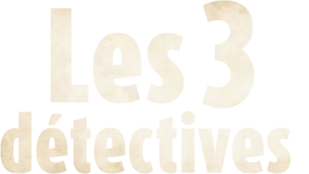 Les 3 détectives