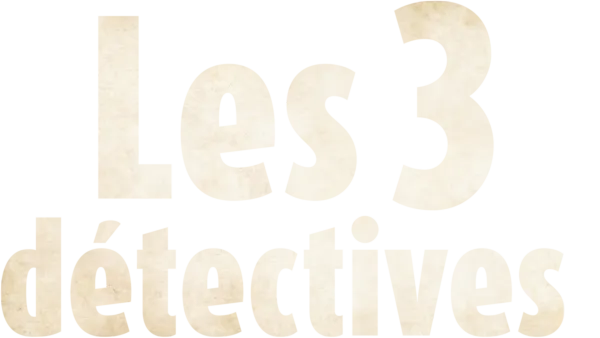 Les 3 détectives