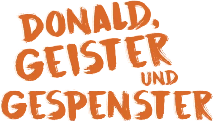 Donald, Geister und Gespenster