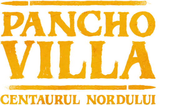 Pancho Villa: Centaurul nordului