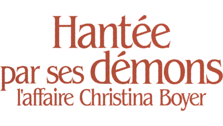 Hantée par ses démons : l'affaire Christina Boyer