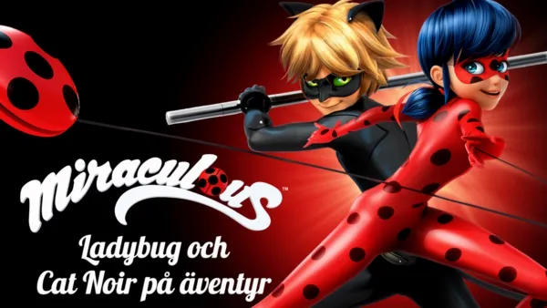 thumbnail - Ladybug & Cat Noir på äventyr
