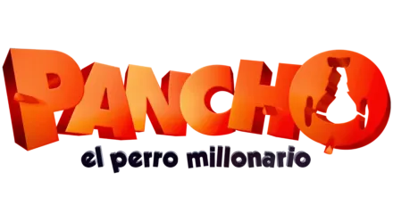 Pancho: El perro millonario