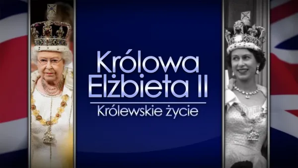 thumbnail - Królowa Elżbieta II: Królewskie życie