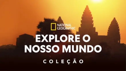 thumbnail - National Geographic: Explore o Nosso Mundo