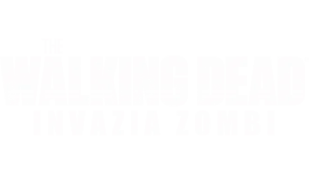 The Walking Dead: Invazia zombi