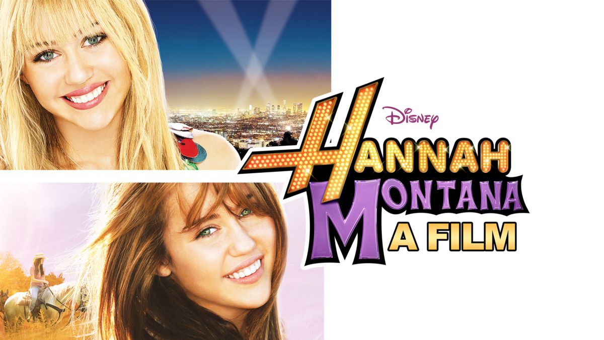 Hannah Montana - A Film 