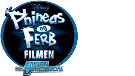 Phineas & Ferb: Filmen - i den anden dimension