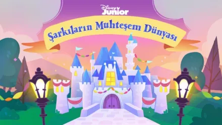 thumbnail - Disney Junior Şarkıların Muhteşem Dünyası