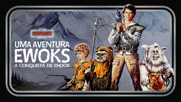 thumbnail - Star Wars Vintage: Uma Aventura Ewoks - A Batalha de Endor