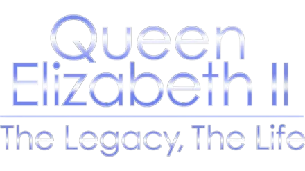 Queen Elizabeth II: The Legacy, The Life