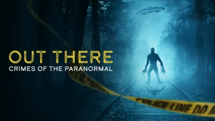 thumbnail - OUT THERE: Crimes of the Paranormal